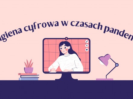 Higiena cyfrowa w czasach pandemii