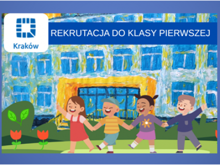 Informacja dotycząca rekrutacji do klasy 1